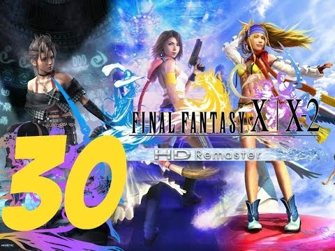 Final Fantasy X-2 HD Remaster English Walkthrough Part 30 - Paine's Past & Final Stage Part 2
