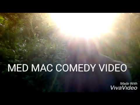 Med Mac Comedy Video by crazy boyz edited by Comic Obote