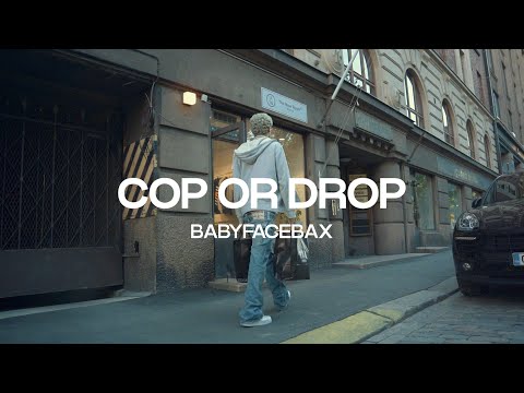 Cop or Drop | Babyface Bax