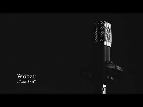 Wodzu  - Taki Sam