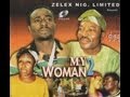 MY WOMAN PART 2-  Nigerian Nollywood movie