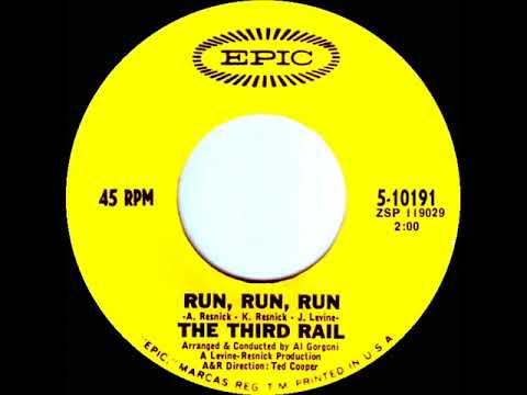 1967 Third Rail - Run, Run, Run (mono 45)