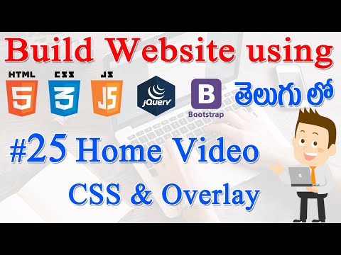 25 How to Build Website using Html CSS JS jQuery Bootstrap Home Video CSS and Overlay