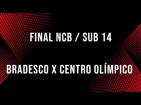 Bradesco x Centro Olímpico / basquete Sub 14 / Final