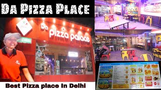 Da Pizza Place। Bhajanpura Best Pizza Restaurant। Family Restaurant Bhajanpura। #ExtremeEveryDay