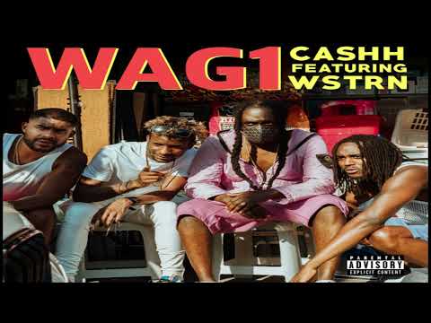 Cashh, WSTRN - Wag1 (feat. WSTRN) (2020