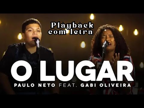 Paulo Neto e Gabi Oliveira - O Lugar #MKNetworkMK MUSIC• ( playback) com Letra