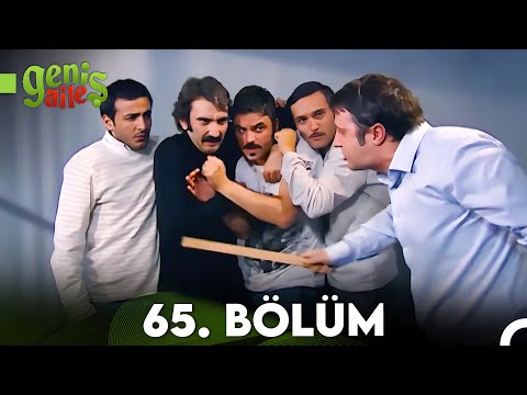 Geniş Aile 65. Bölüm (FULL HD)