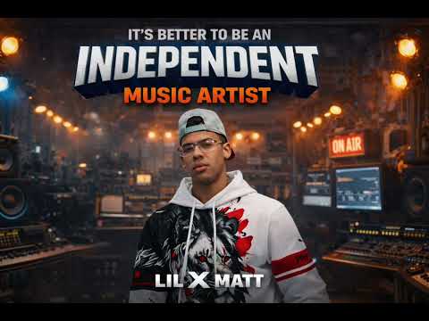 LIL X MATT - BETTER TO BE INDEPENDENT (OFFICIAL AUDIO)