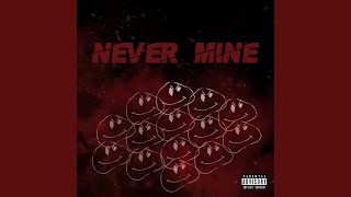 Never Mine Music Video
