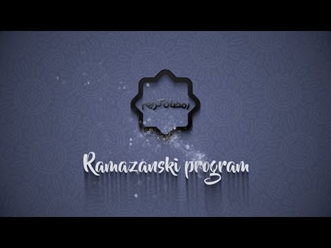 Ramazanski program 17. 04. 2023