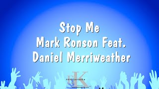 Stop Me - Mark Ronson Feat. Daniel Merriweather (Karaoke Version)