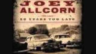 Joey Allcorn 50 years too late