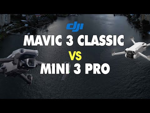 DJI Mavic 3 Classic vs DJI Mini 3 Pro - Full Drone Comparison | DansTube.TV