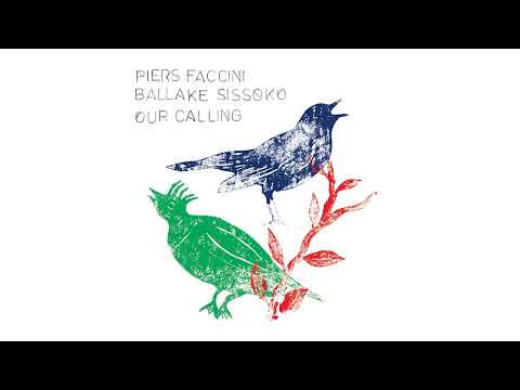 Piers Faccini & Ballaké Sissoko - On Half of a Dream