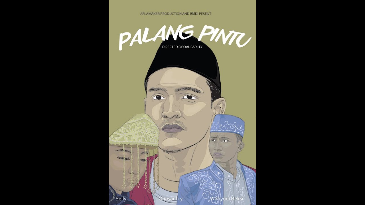 Trailer Short Movie "Palang Pintu"