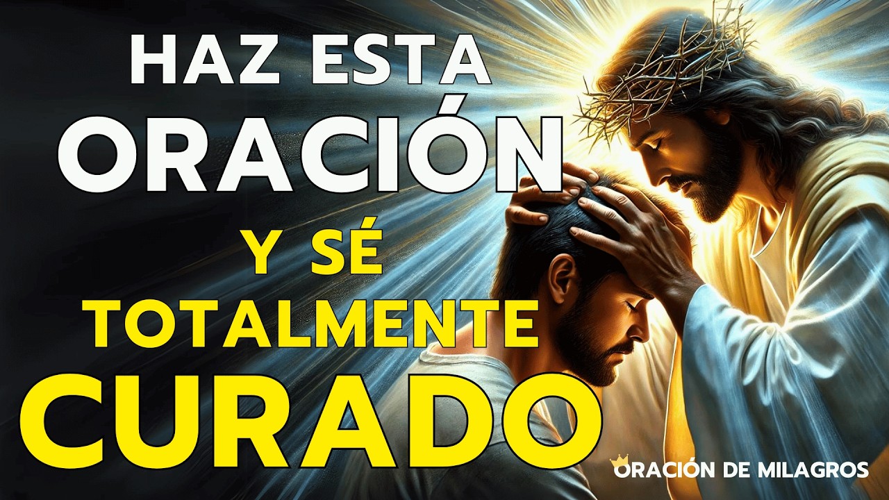 MIENTRAS HACES ESTA PODEROSA ORACIÓN, RECIBIRÁS SANACIÓN HOY MISMO