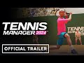 Βίντεο παιχνιδιού για Tennis Manager 2024  Όλες οι πλατφόρμες