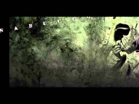 NABUCCO,SALVA O.N.E,ERGO PRO- LEJOS DE ESTA RUINA