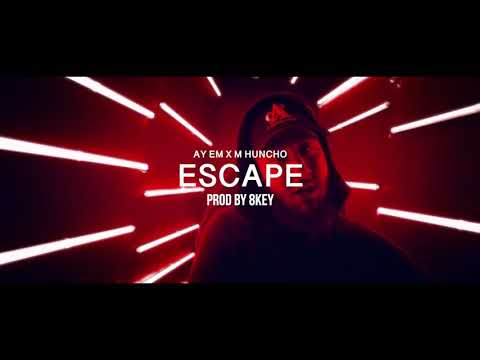 Ay Em x M Huncho - "Escape" - UK Trap Instrumental Beat 🌊🇬🇧