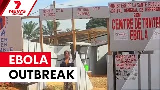 Australia considers travel restrictions amid Ebola outbreak | 7NEWS