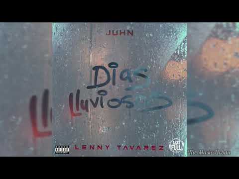 Dias Lluviosos - Juhn, Lenny Tavarez (Audio Oficial)