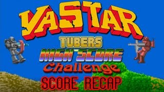 Tubers High Score Challenge Recap - Vastar [Arcade]