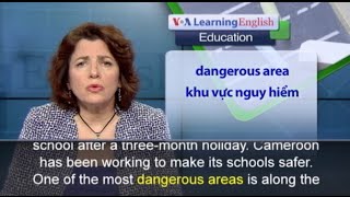 Phát âm chuẩn - Anh ngữ đặc biệt: Cameroon Schools (VOA)