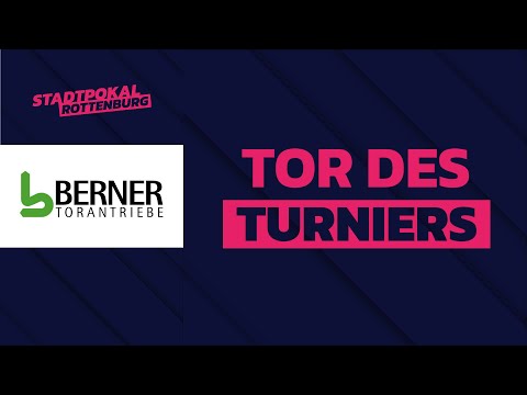 Top 4 Tor des Turniers | Rottenburger Stadtpokal 2022