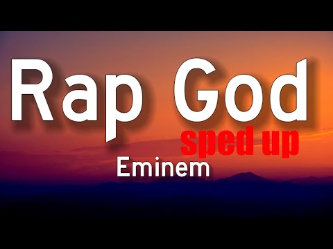 Rap God (Sped Up) – Eminem (LYRICS)