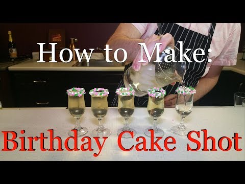 How to Make Birthday Cake Shots - Inebrious
