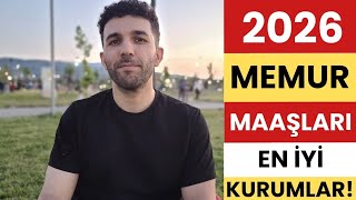 2026 MEMUR MAAŞLARI VE KURUM TAVSİYESİ!