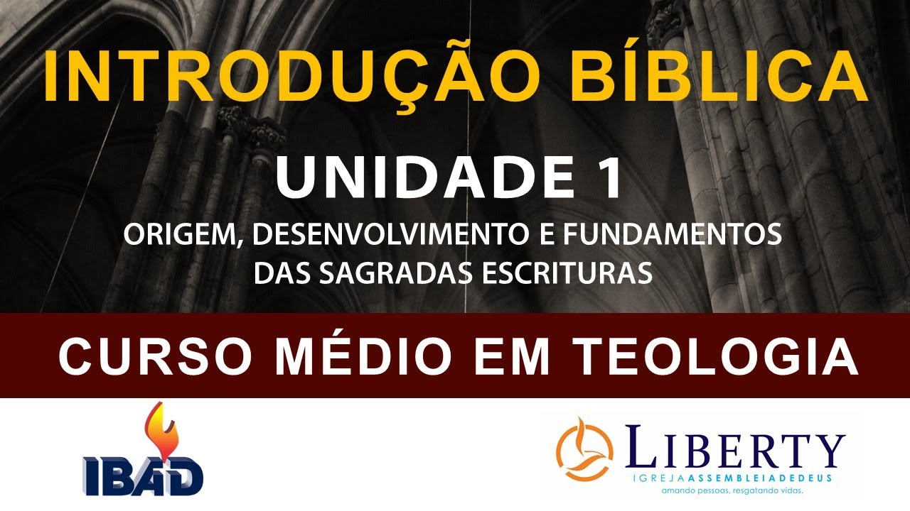 Watch Now INTRODUÇÃO BÍBLICA: UNIDADE 1 - ORIGEM, DESENVOLVIMENTO E FUNDAMENTOS DAS SAGRADAS ESCRITURAS INTRODUÇÃO BÍBLICA: UNIDADE 1 - ORIGEM, DESENVOLVIMENTO E FUNDAMENTOS DAS SAGRADAS ESCRITURAS