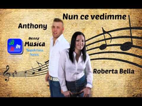Roberta Bella Feat Anthony Nun ce vedimme 2013