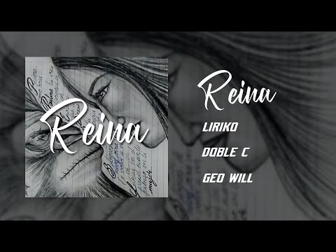Reina - Liriko Asesino x Doble C x Geo Will
