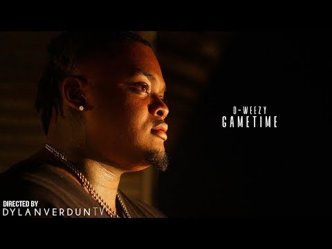 D-Weezy - Gametime (Official Music Video) @dylanverduntv