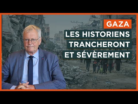 Gaza : les historiens trancheront, et sévèrement