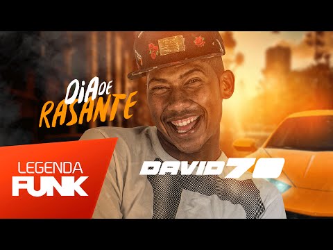 MC David 70 - Dia de Rasante (DJ Nino) Lançamento 2016