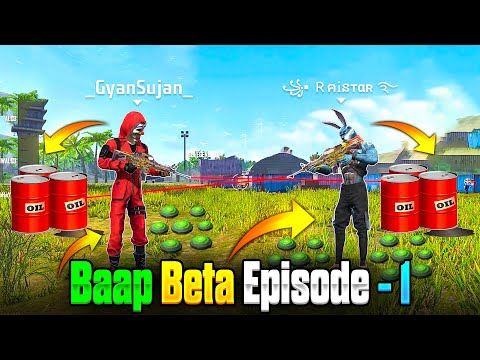 Baap beta Episode 1 | Raistar & GyanSujan | Garena Free Fire