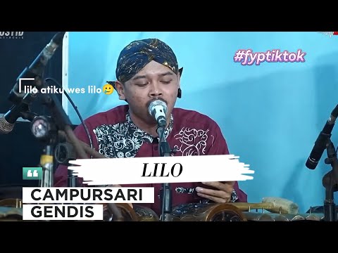 Lilo!! Campursari GENDIS!! #fyptiktok