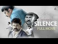 SILENCE Malayalam Full Movie Mammootty Anoop Menon VK Prakash