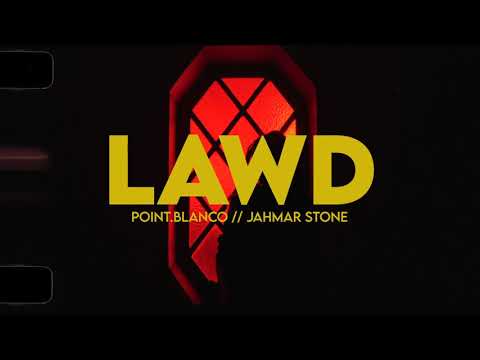 Jahmar Stone // Point.Blanco - Lawd (Visualizer)