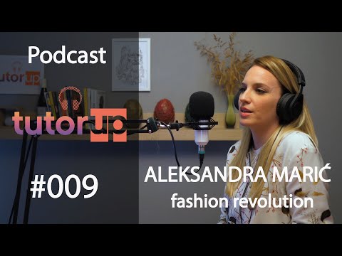 Podcast #009 Aleksandra Marić - Fashion Revolution