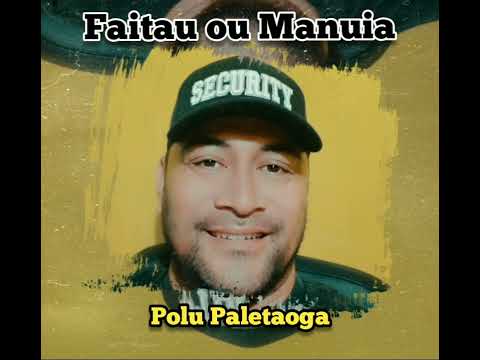 Faitau ou Manuia (Polu Paletaoga Remake)
