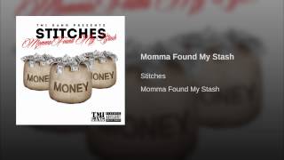 Momma Found My Stash