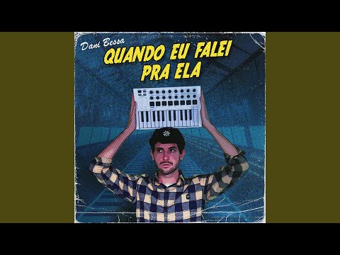 Quando Eu Falei Pra Ela