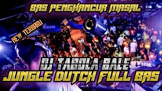 Download lagu BAS PENGHANCUR MASAL XX DJ TABOLA BALE JUNGLE DUTCH FULL BAS mp3 Download lagu BAS PENGHANCUR MASAL XX DJ TABOLA BALE JUNGLE DUTCH FULL BAS mp3