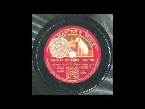 ROSES OF YESTERDAY - The New Mayfair Dance Orchestra