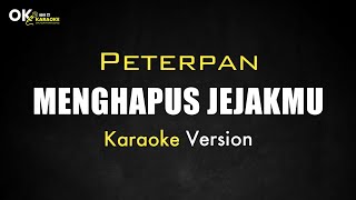 Download lagu Menghapus Jejakmu - PETERPAN [ Karaoke Version ] || Open 22 Karaoke mp3