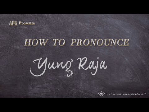 How to Pronounce Yung Raja (According to YUNG RAJA!)
